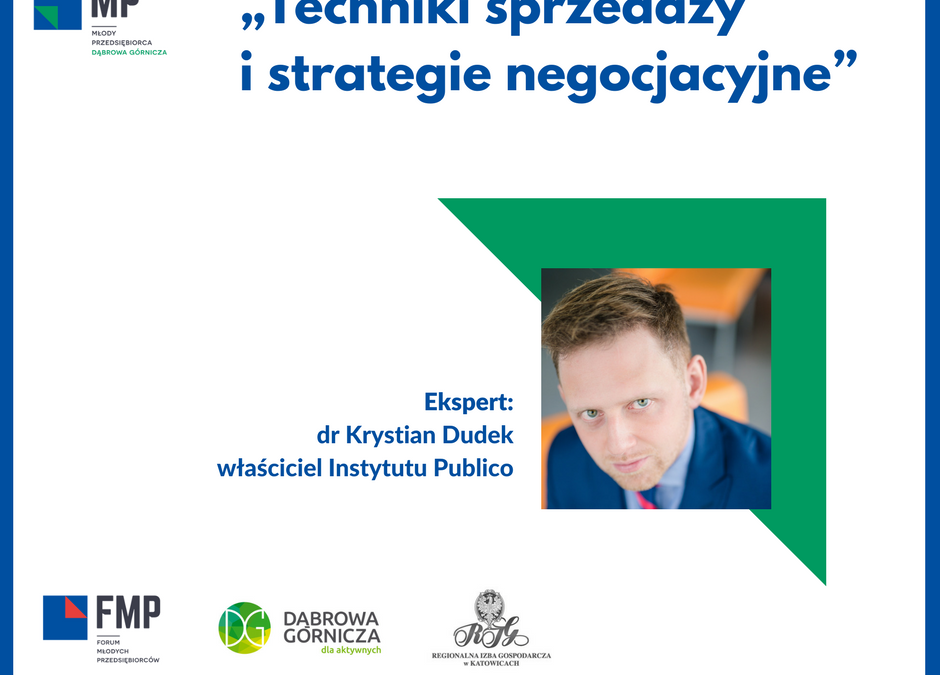 Techniki sprzedaży i strategie negocjacyjne. 3 warsztat w ramach programu Młody Przedsiębiorca w Dąbrowie Górniczej