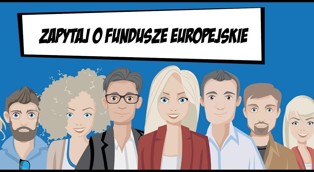 Zapytaj o Fundusze Europejskie