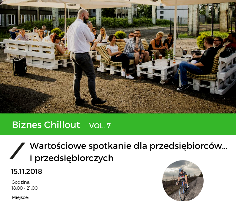 Ostatni w tym sezonie Biznes Chillout już 15 listopada o godz. 18:00!